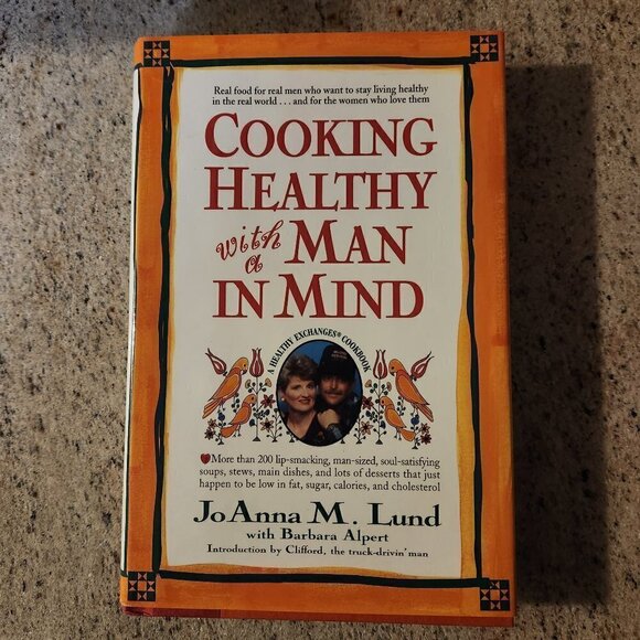 Cooking Healthy with a Man In Mind Hardcover Book - Picture 1 of 7